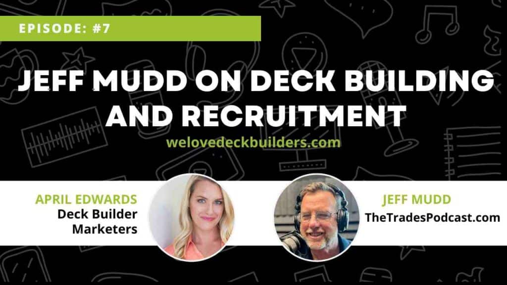 Podcast for deck building companies
