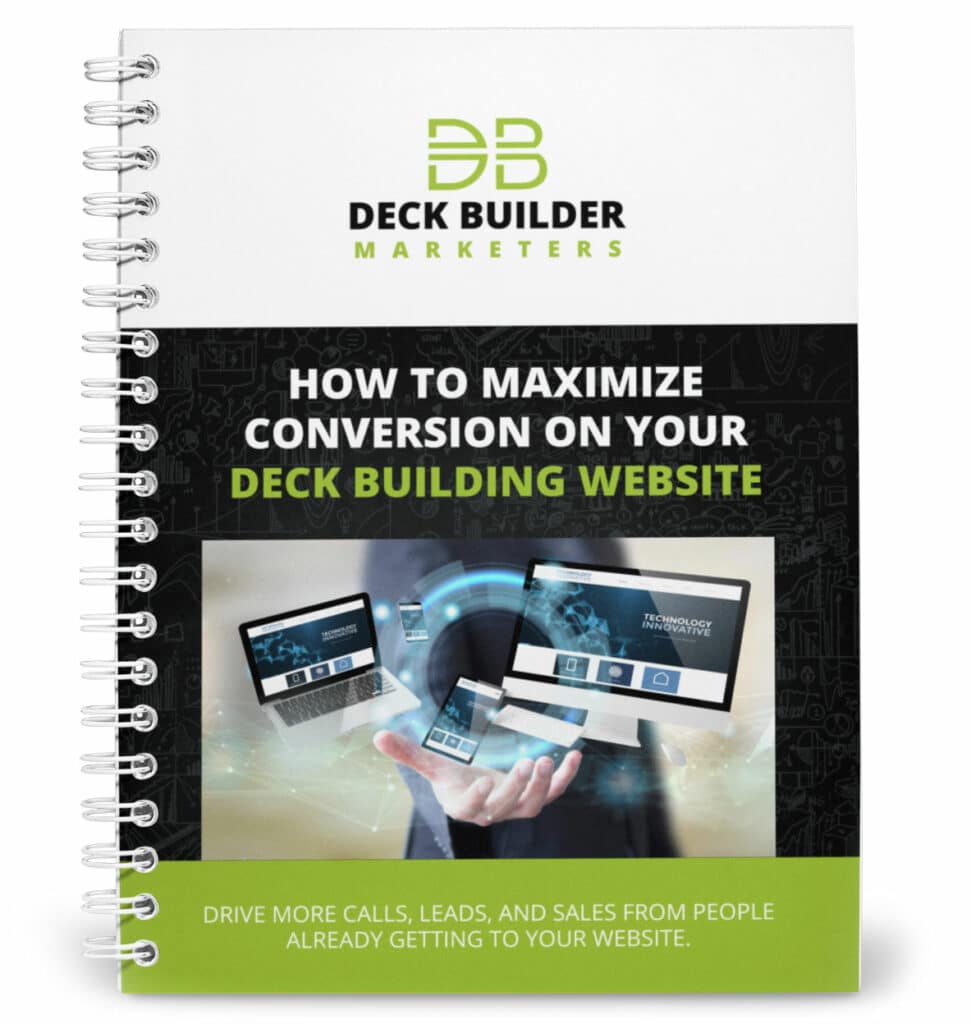 How to Maximize Conversion on Your Deck Building Website