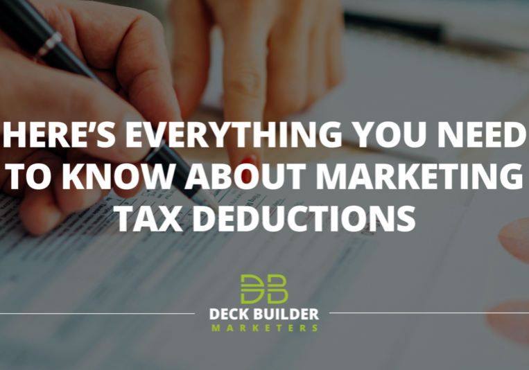 Here’s Everything You Need to Know About Marketing Tax Deductions